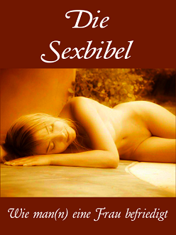 Erotikbuch "Die Sexbibel" | Live Sex Seite Blog - Blog zum Thema Erotik; Erotic Natural 